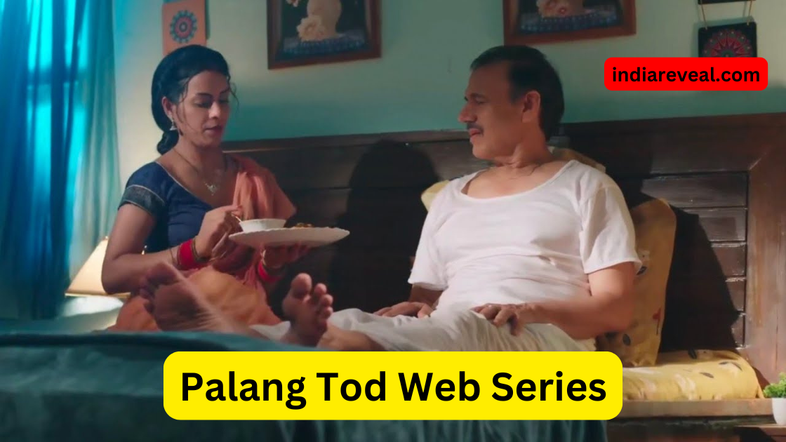 Palang Tod Web Series