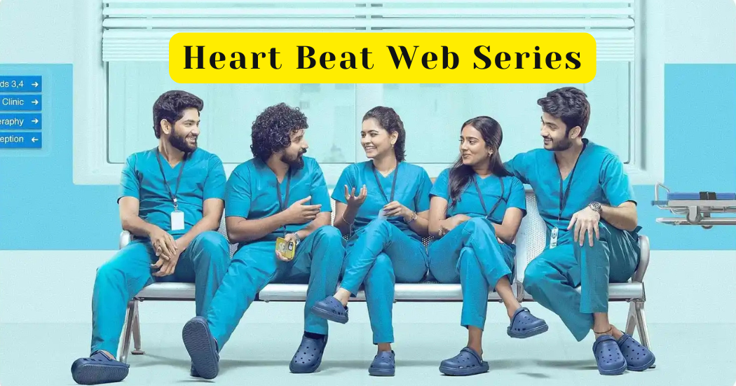 Heart Beat Web Series